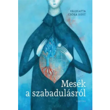 Corvina Mesék a szabadulásról egyéb e-könyv