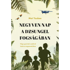 Corvina Negyven nap a dzsungel fogságában egyéb e-könyv