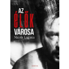 Corvina Nicola Lagioia - Az élők városa