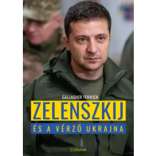 Corvina Zelenszkij és a vérző Ukrajna egyéb e-könyv