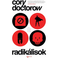  Cory Doctorow - Radikálisok egyéb könyv