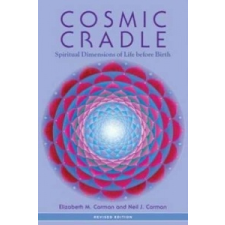  Cosmic Cradle, Revised Edition – Elizabeth Carman,Neil J. Carman idegen nyelvű könyv