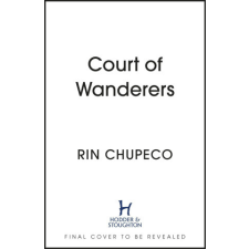 Court of Wanderers – Rin Chupeco idegen nyelvű könyv