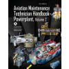 Createspace Independent Publishing Platform Aviation Maintenance Technician Handbook-Powerplant - Volume 2 (FAA-H-8083-32) – U S Department of Transportation,Federal Aviation Administration