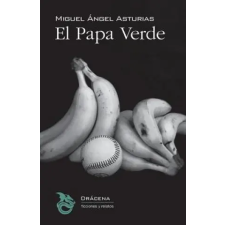 Createspace Independent Publishing Platform El Papa Verde | Miguel Angel Asturias egyéb könyv