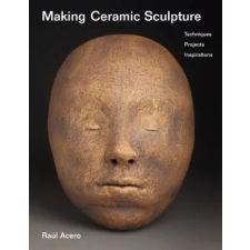 Createspace Independent Publishing Platform Making Ceramic Sculpture | Raúl Acero egyéb könyv