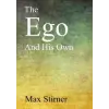 Createspace Independent Publishing Platform The Ego and His Own | Steven T Byington,Max Stirner