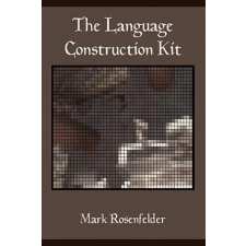 CreateSpace The Language Construction Kit | Mark Rosenfelder egyéb könyv