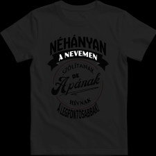 Createyou A legfontosabbak apának hívnak - Férfi - Fekete - XL férfi póló