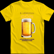 Createyou A válaszom sör.... - Férfi - Sárga - M férfi póló