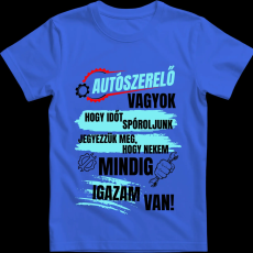 Createyou Autószerelő...igazam van - Férfi - Királykék - M