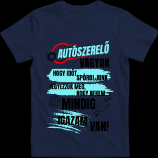 Createyou Autószerelő...igazam van - Férfi - Sötétkék - 2XL