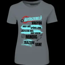 Createyou Autószerelő...igazam van - Női - Szürke - S