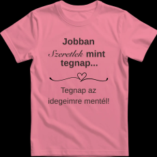 Createyou Jobban szeretlek... - Férfi - Pink - S