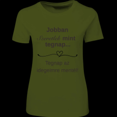 Createyou Jobban szeretlek... - Női - Sötétzöld - 2XL