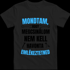 Createyou Mondtam, hogy megcsinálom... - Férfi - Fekete - XL