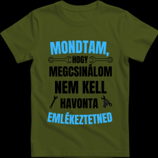 Createyou Mondtam, hogy megcsinálom... - Gyermek - Sötétzöld - L