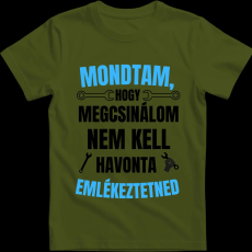 Createyou Mondtam, hogy megcsinálom... - Gyermek - Sötétzöld - XL