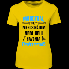 Createyou Mondtam, hogy megcsinálom... - Női - Sárga - XL