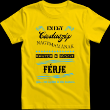 Createyou Nagymamára büszke férj - Férfi - Sárga - L férfi póló