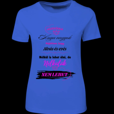 Createyou Nélkülük nem lehet élni - Női - Királykék - XL női póló