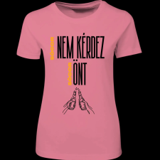 Createyou Sógor...önt - Női - Pink - S női póló