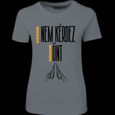 Createyou Sógor...önt - Női - Szürke - XL női póló