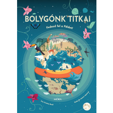 Cristina Banfi - Bolygónk titkai - Fedezd fel a Földet! egyéb könyv