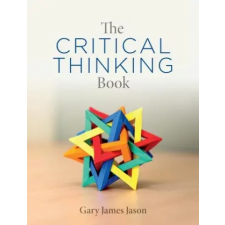  Critical Thinking Book – Gary James Jason idegen nyelvű könyv