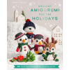  Crochet Amigurumi for the Holidays – Leah Parker