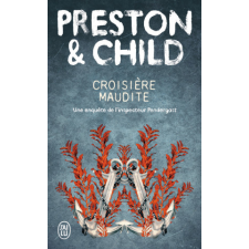  Croisiere Maudite – Et Child Douglas Preston idegen nyelvű könyv
