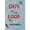 Crooked Lane Books Out of the Loop – SIEGEL KATIE (Puha kötésű)