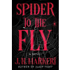 Crooked Lane Books Spider to the Fly