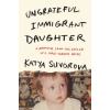 Crooked Lane Books Ungrateful Immigrant Daughter | Katya Suvorova