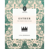 Crossway Books Esther | Lydia Brownback
