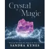  Crystal Magic – Sandra Kynes