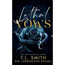 Crystal Publishing Lethal Vows | T. L. Smith egyéb könyv