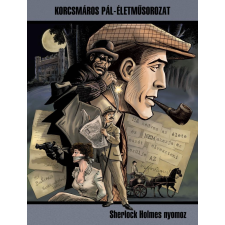 Cs. Horváth Tibor - Sherlock Holmes nyomoz (szépia, nagyalakú) egyéb könyv