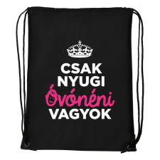  Csak nyugi óvónéni vagyok - Sport táska fekete tornazsák