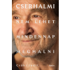Csáki Judit - Cserhalmi