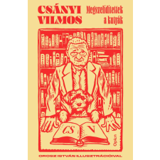 Csányi Vilmos - Megszelídítettek a kutyák egyéb könyv
