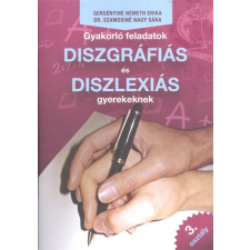 Csbook Gyakorló feladatok diszgráfiás és diszlexiás gyerekeknek 3. osztály tankönyv
