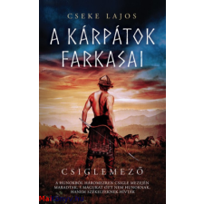 Cseke Lajos Csiglemező - A kárpátok farkasai (Cseke Lajos) irodalom