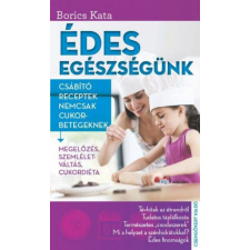 Csengőkert Kft. Édes egészségünk életmód, egészség