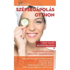 Csengőkert Kft. Szépségápolás otthon hobbi, szabadidő