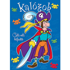 Csengőkert Kiadó Kalózok - Csili-vili kifestő gyermek- és ifjúsági könyv