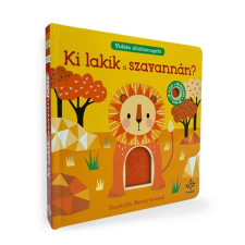 Csengőkert Kiadó Ki lakik a szavannán? - Vidám állatsimogató gyermek- és ifjúsági könyv