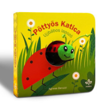 Csengőkert Kiadó Pöttyös Katica - Ujjbábos lapozó gyermek- és ifjúsági könyv