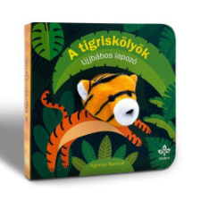 Csengőkert Könyvkiadó A tigriskölyök - Ujjbábos lapozó gyermek- és ifjúsági könyv