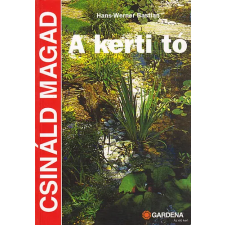 Cser Kiadó A kerti tó (Csináld magad) antikvárium - használt könyv